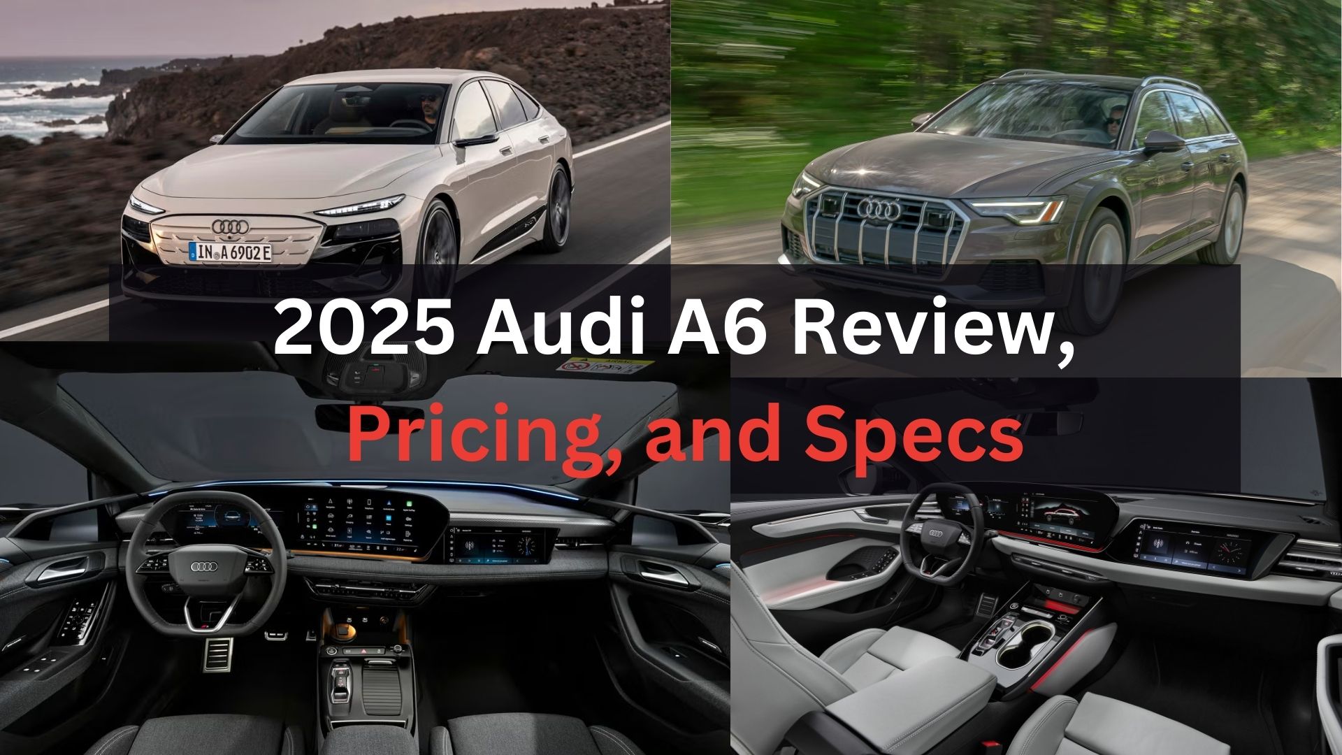 2025 Audi A6 Review, Pricing, and Specs