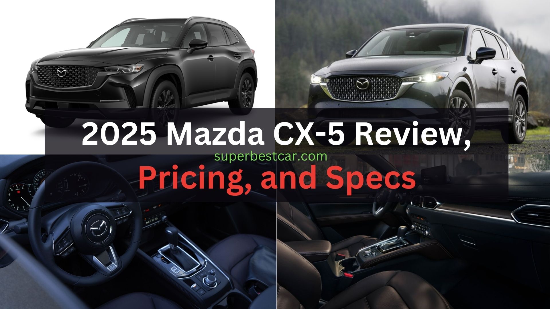 2025 Mazda CX-5 Review, Pricing, and Specs
