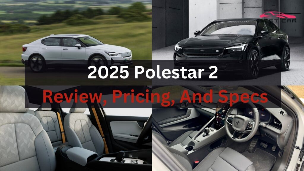 The 2025 Polestar 2 is making waves in the EV market with its sleek design, impressive range, and cutting-edge technology.